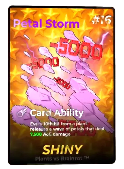 Petal Storm Shiny card - Plants vs Brainrots